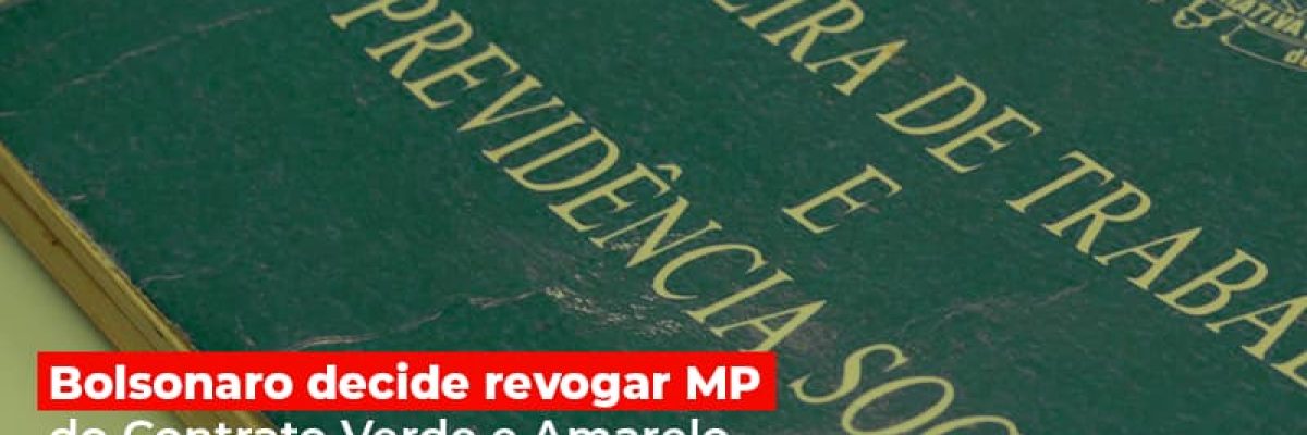bolsonaro-decide-revogar-mp-do-contrato-verde-e-amarelo-e-editar-novo-texto