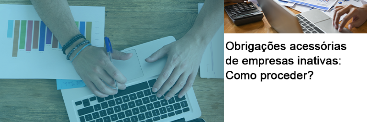 Obrigacoes Acessorias De Empresas Inativas Como Proceder - Abrir Empresa Simples