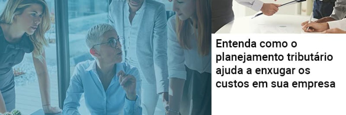 Planejamento Tributario Porque A Maioria Das Empresas Paga Impostos Excessivos - Abrir Empresa Simples