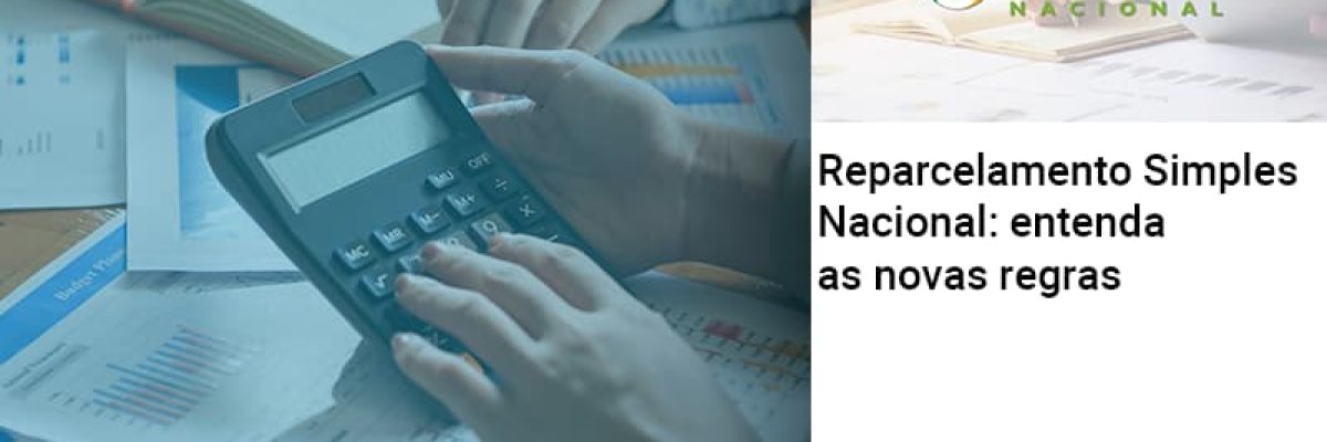 reparcelamento-simples-nacional-entenda-as-novas-regras