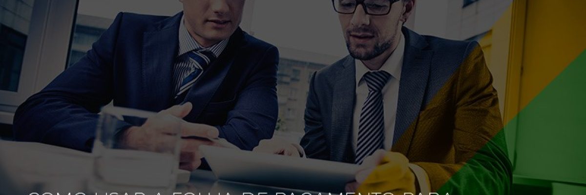 simples-nacional-como-usar-a-folha-de-pagamento-para-reduzir-os-custos-da-empresa