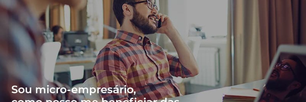 sou-micro-empresario-com-posso-me-beneficiar-das-novas-linas-de-credito